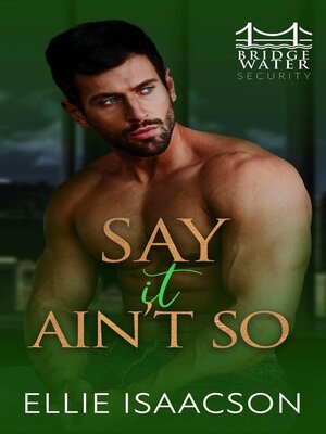 cover image of Say it Ain't So